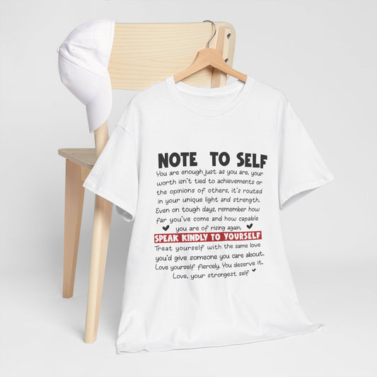 Note To Self | Unisex T-Shirt