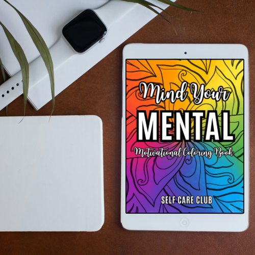 Mind Your Mental Livre électronique de coloriage motivant SCC