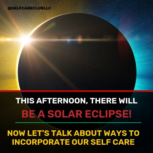 Solar Eclipse Self Care