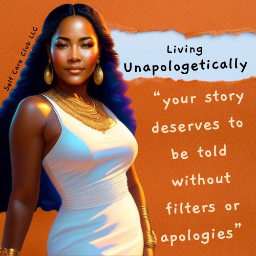 Living Unapologetically