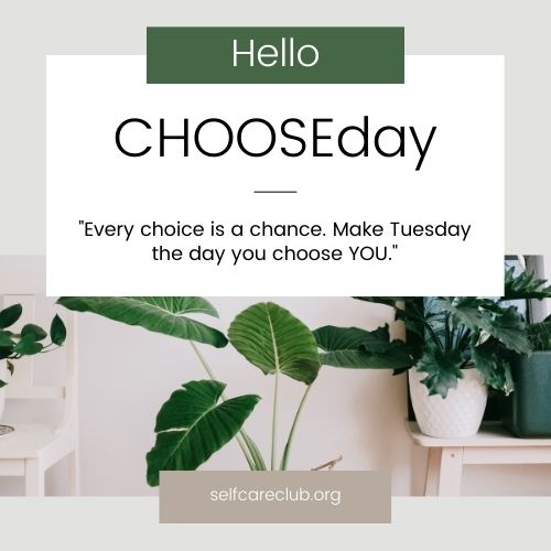 Choose Day Vibes: Own Your Tuesday