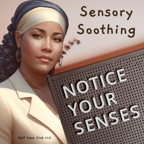 Sensory Soothing