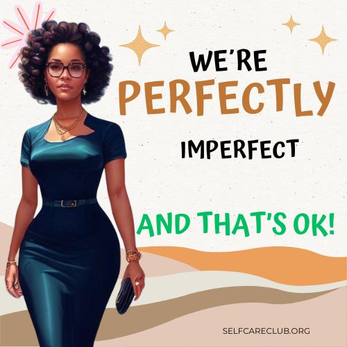 Embracing Imperfection