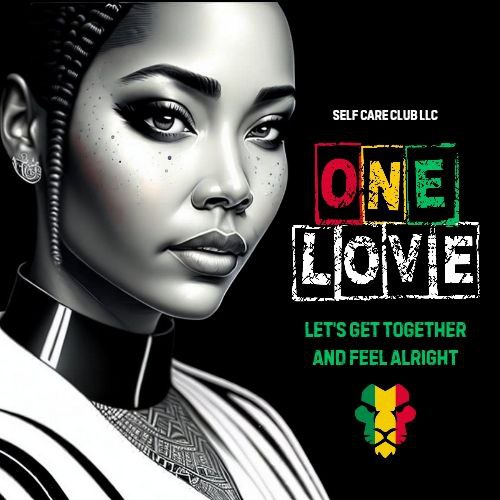One Love, Self-Love