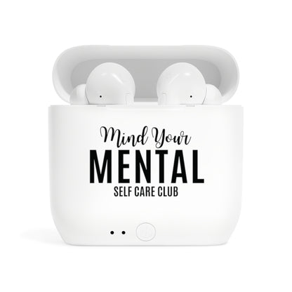 Mind Your Mental SCC Essos Wireless Earbuds