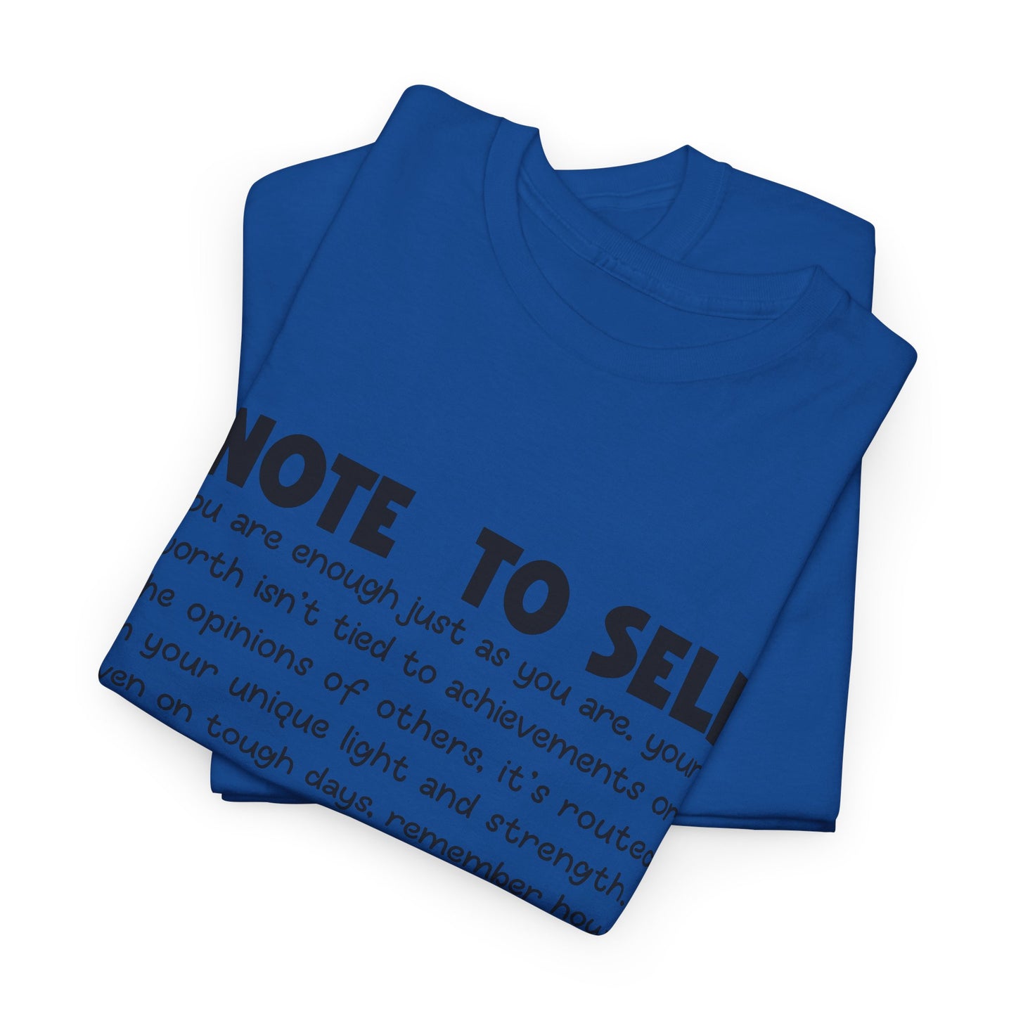 Note To Self | Unisex T-Shirt