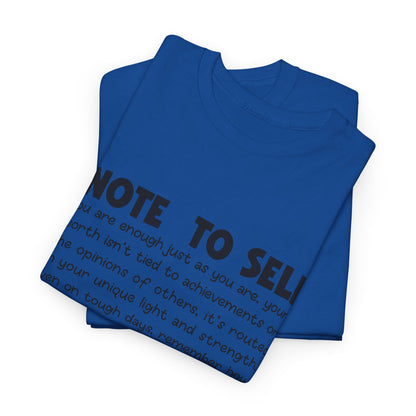 Note To Self | Unisex T-Shirt