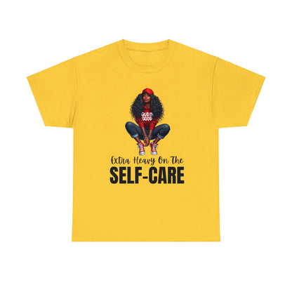 Extra Heavy On The SELFCARE T-Shirt