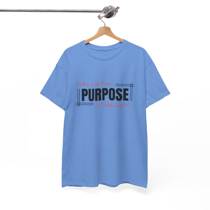 Walking In My Purpose | Unisex T-Shirt