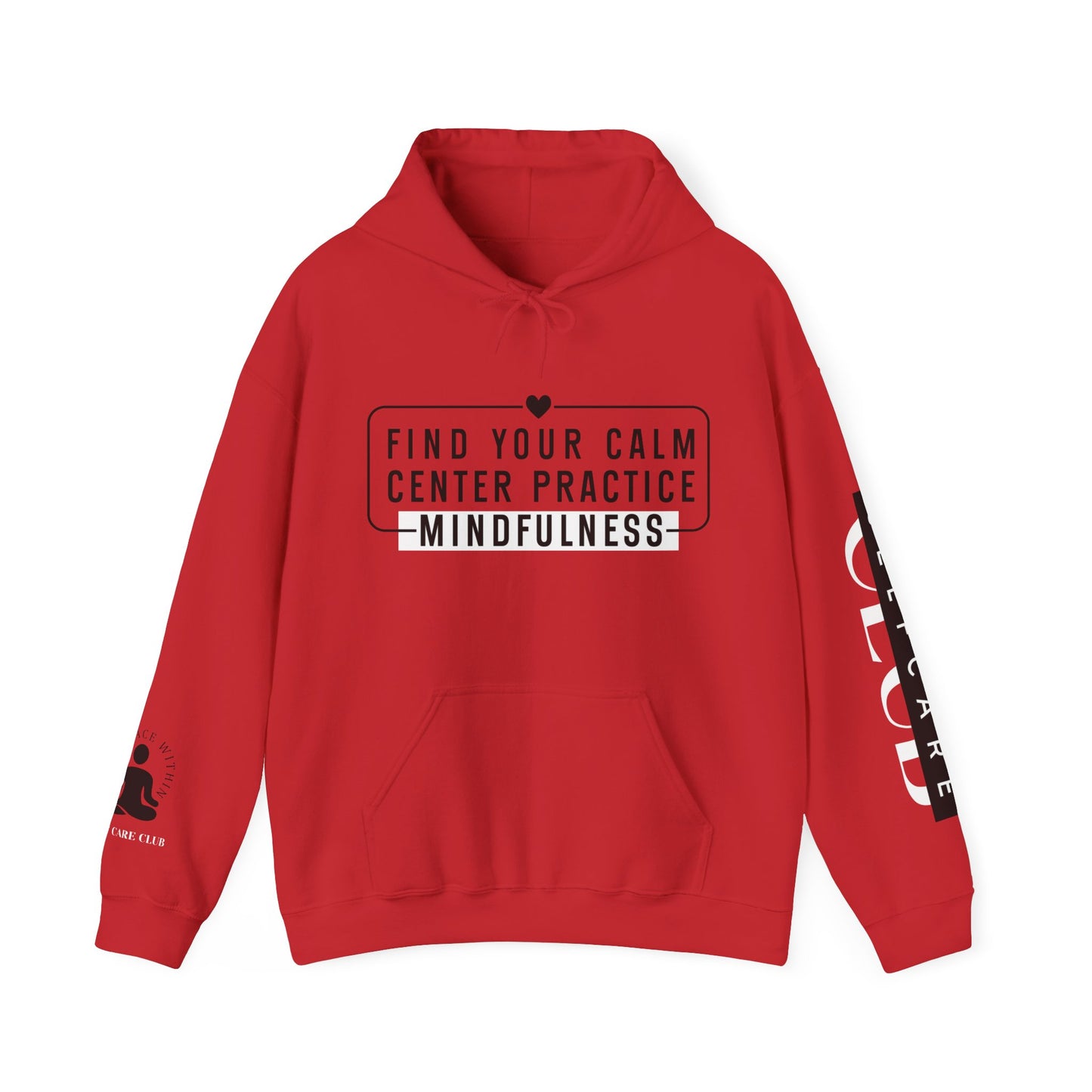 MINDFULNESS Hooded Sweatshirt