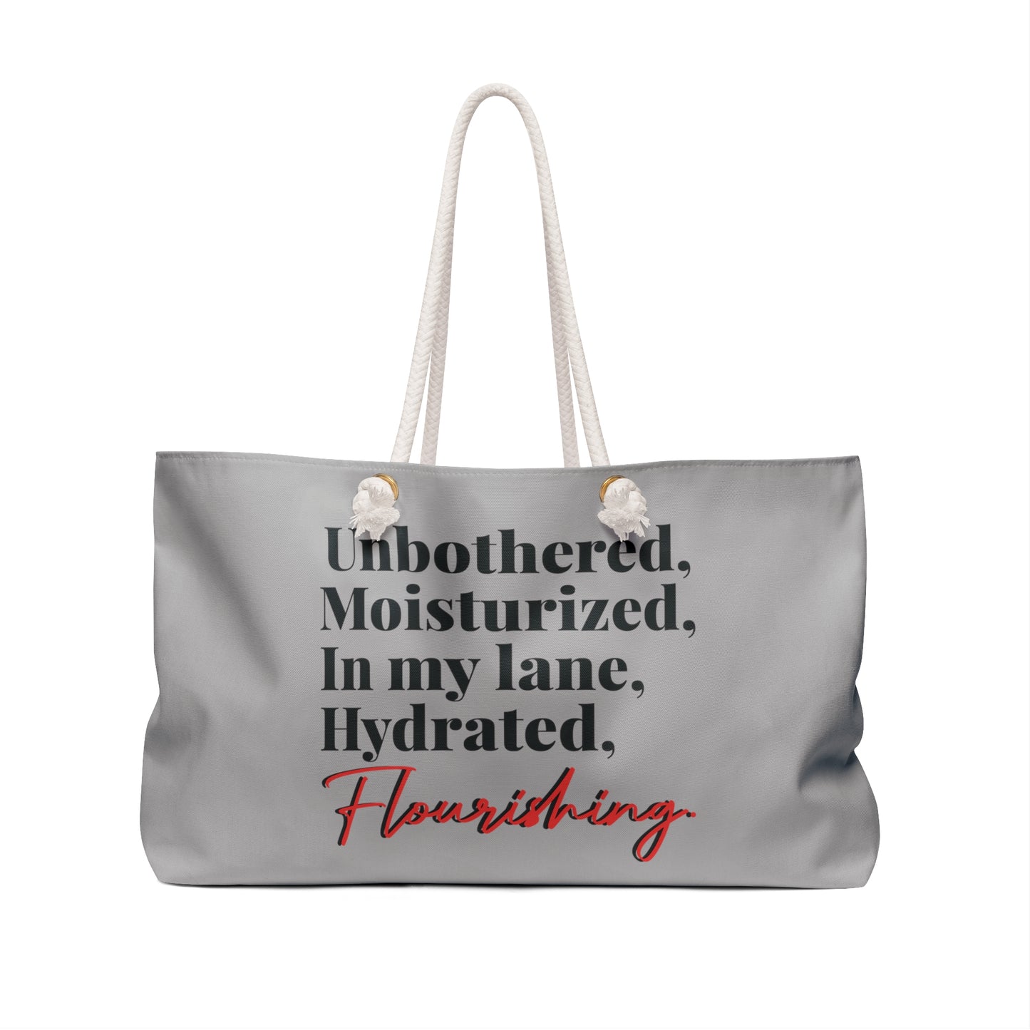 Unbothered & Flourishing Weekender Tote Bag
