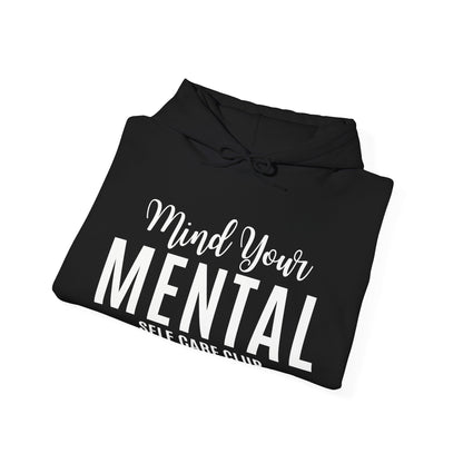 Mind Your Mental SCC Hooded Sweatshirt (White Logo)