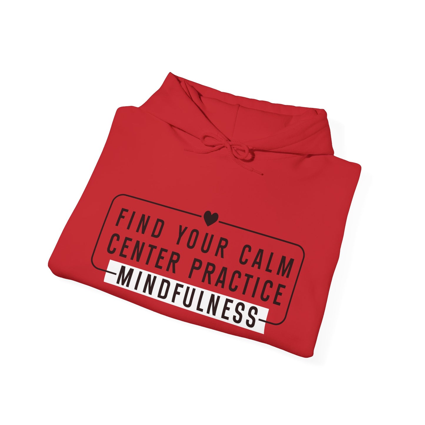 MINDFULNESS Hooded Sweatshirt