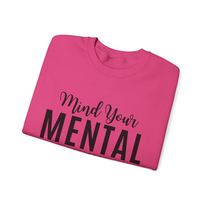 Mind Your Mental SCC Sweatshirt