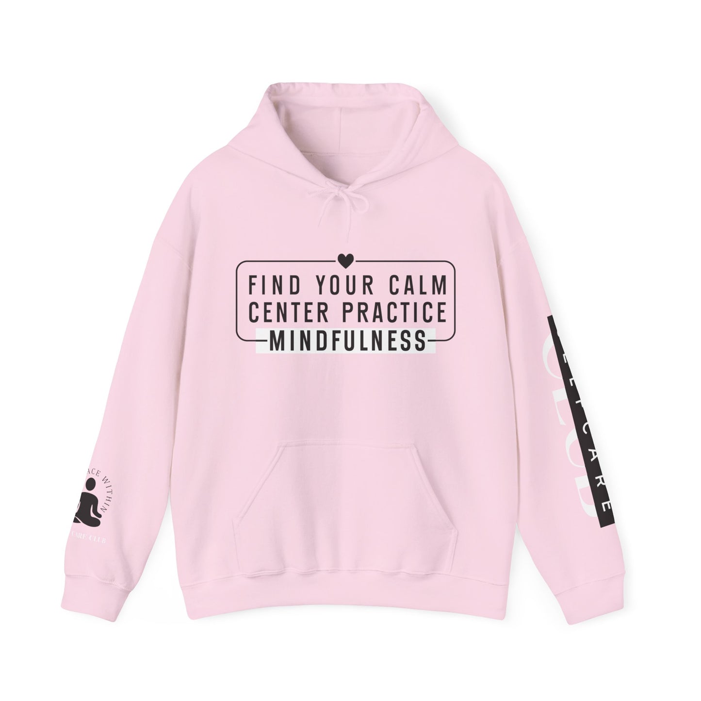 MINDFULNESS Hooded Sweatshirt