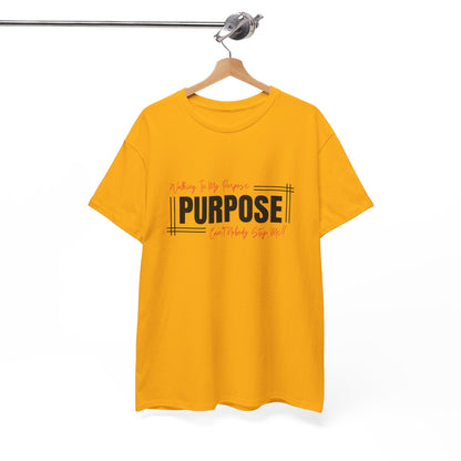 Walking In My Purpose | Unisex T-Shirt
