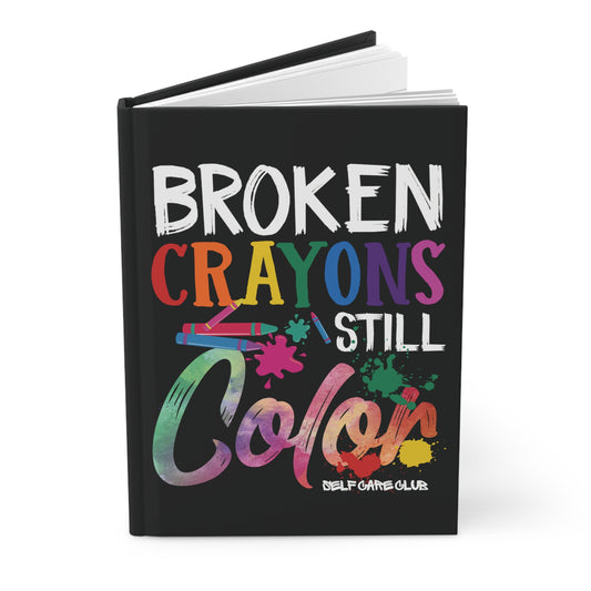Broken Crayons Still Color BCSC Hardcover Journal