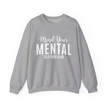 Mind Your Mental SCC Sweatshirt