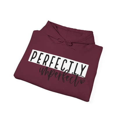 PERFECTLY IMPERFECT Hooded Sweatshirt