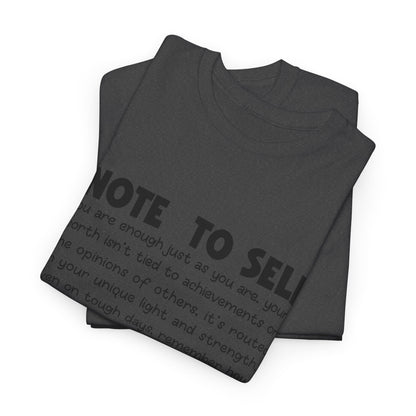 Note To Self | Unisex T-Shirt