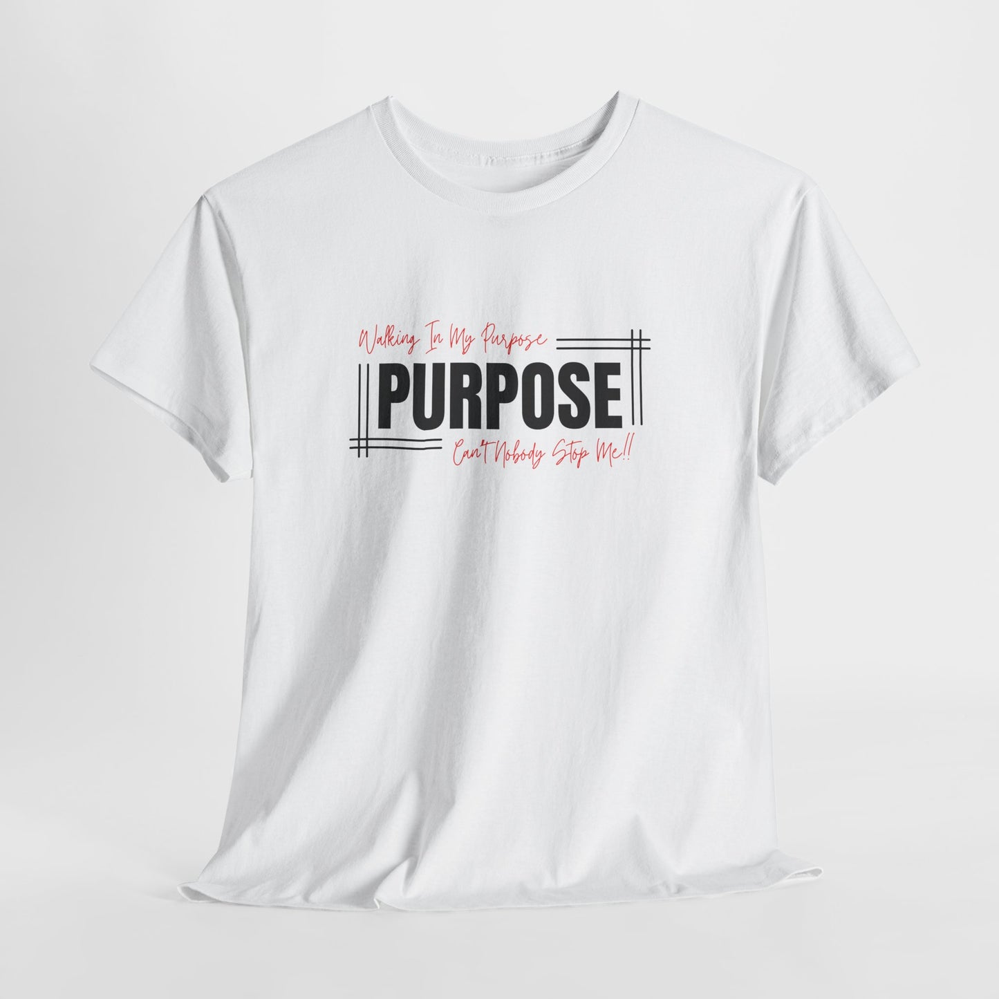 Walking In My Purpose | Unisex T-Shirt