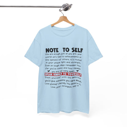 Note To Self | Unisex T-Shirt