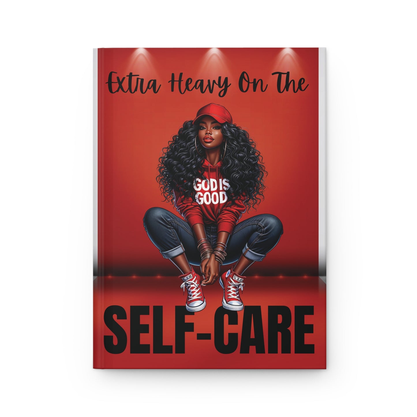 Extra Heavy On The SELFCARE Hardcover Journal