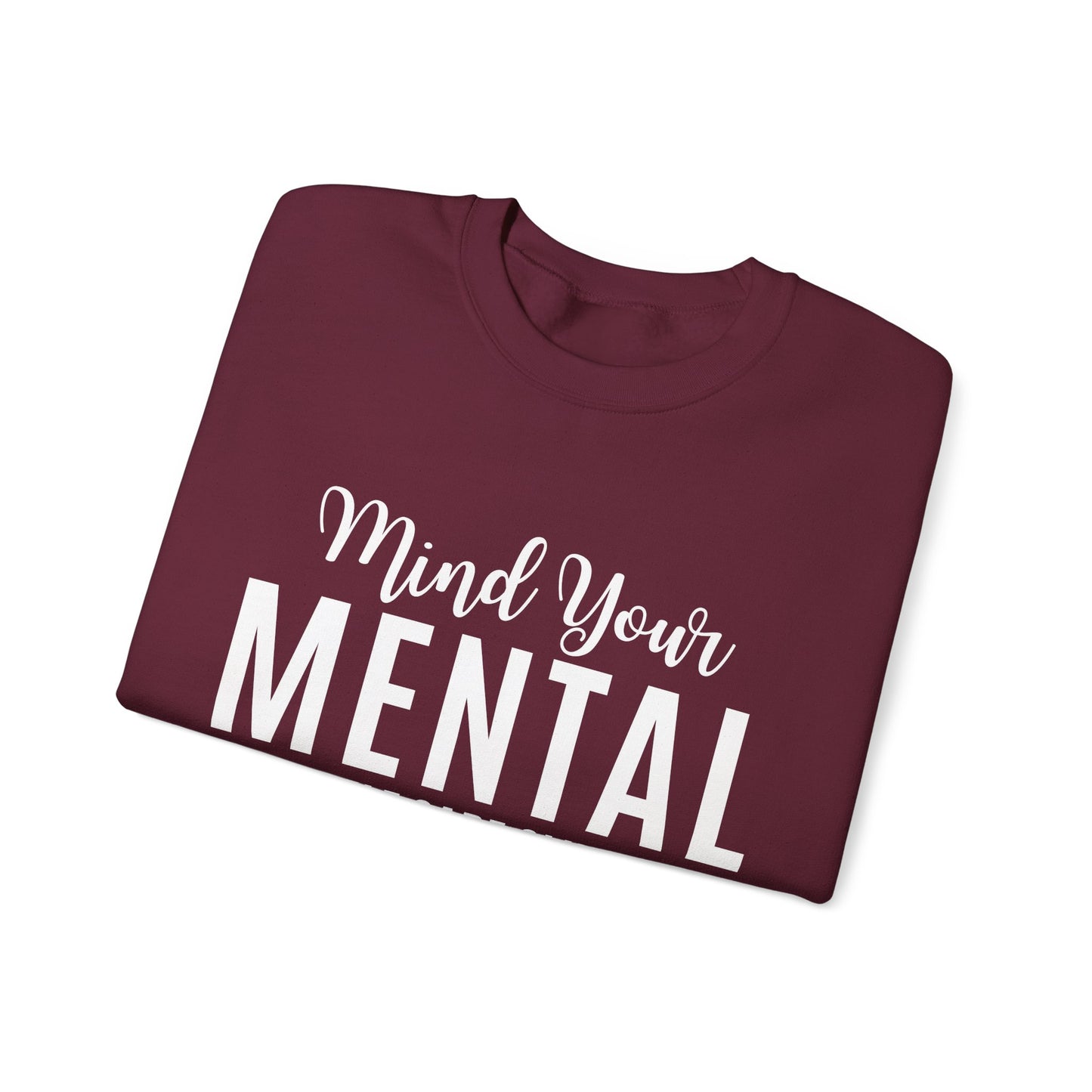Mind Your Mental SCC Sweatshirt
