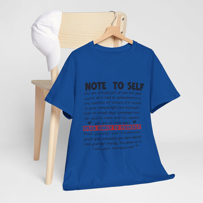 Note To Self | Unisex T-Shirt