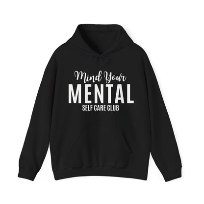 Mind Your Mental SCC Hooded Sweatshirt (White Logo)