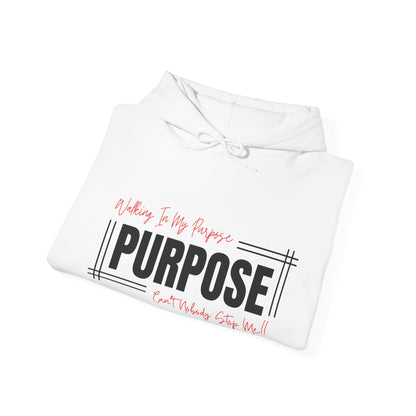 Walking In My Purpose Hooded Sweatshirt