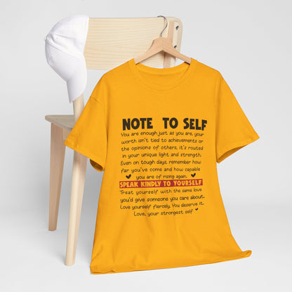 Note To Self | Unisex T-Shirt