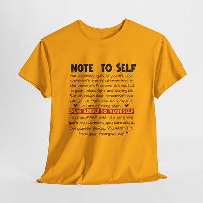 Note To Self | Unisex T-Shirt