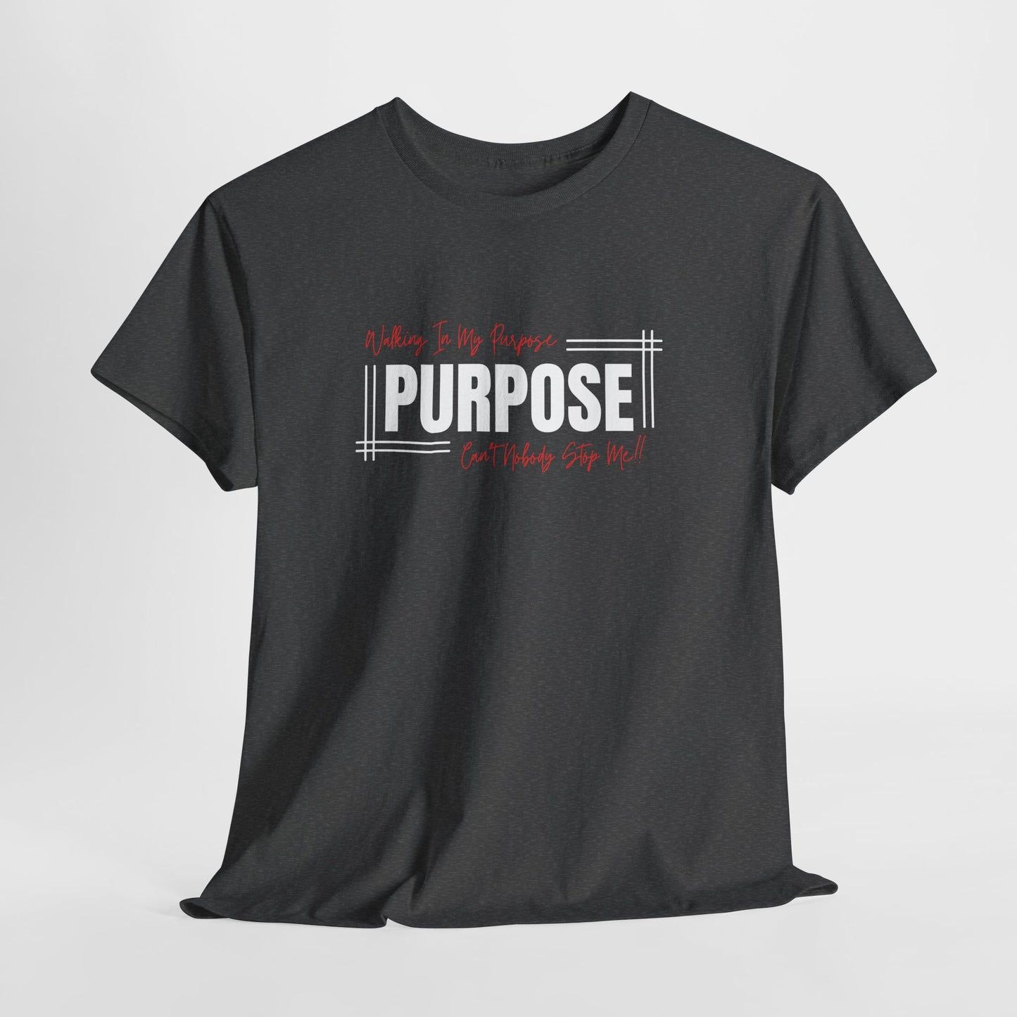 Walking In My Purpose | Unisex T-Shirt
