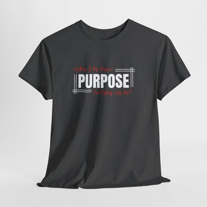 Walking In My Purpose | Unisex T-Shirt