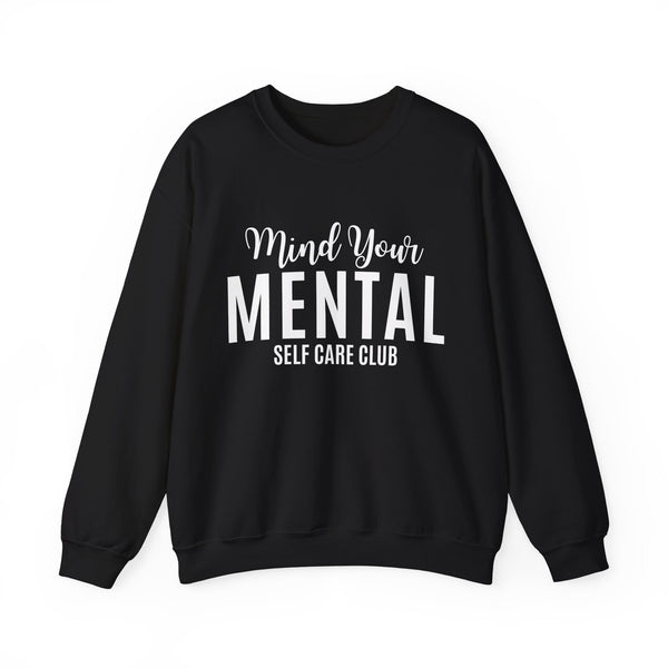 Mind Your Mental SCC Sweatshirt