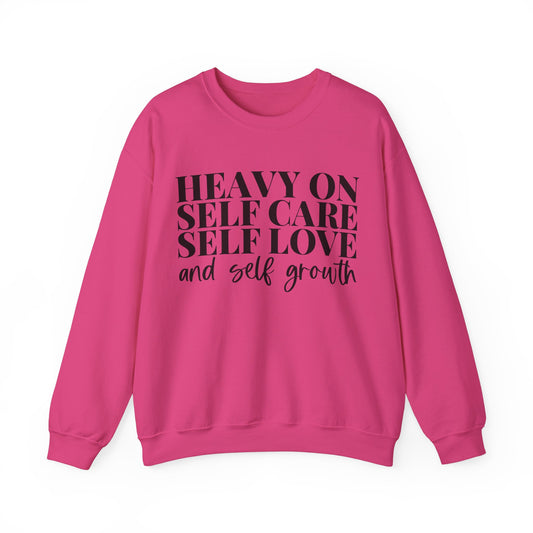 Heavy On The… Sweatshirt