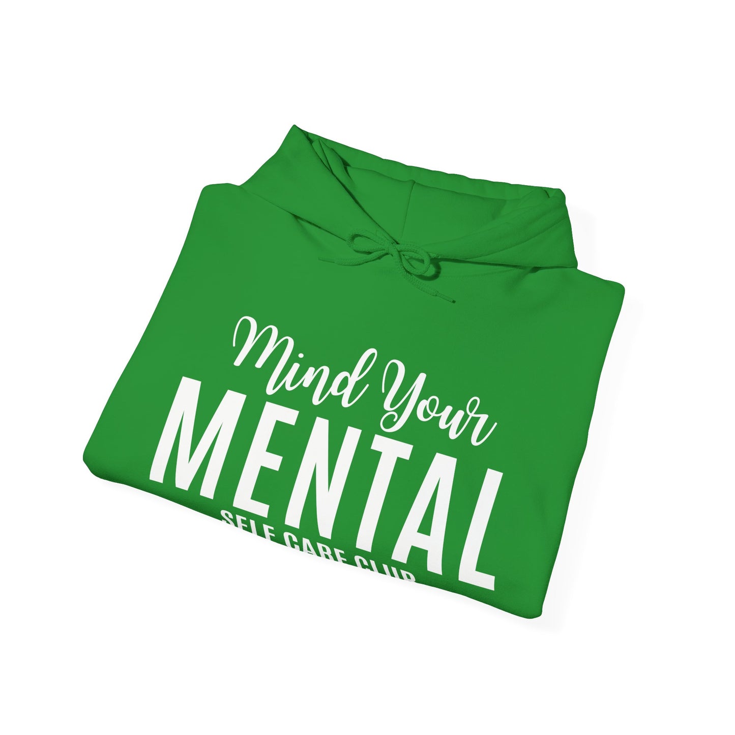 Mind Your Mental SCC Hooded Sweatshirt (White Logo)