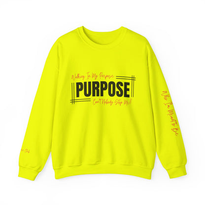 Walking In My Purpose Sweatshirt