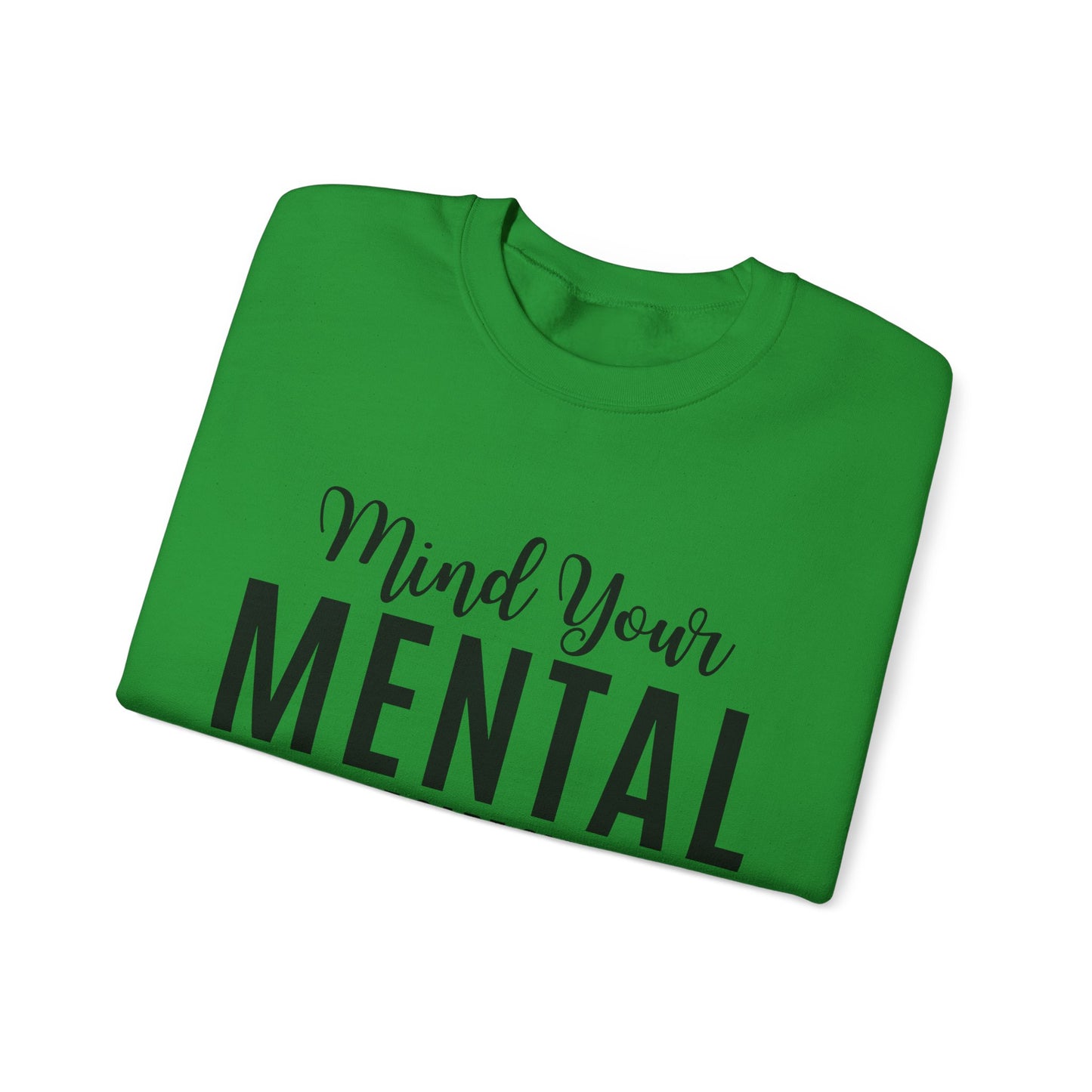 Mind Your Mental SCC Sweatshirt