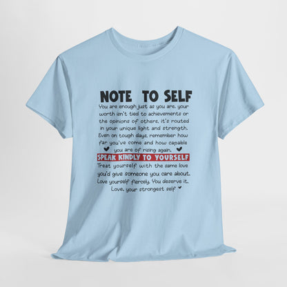 Note To Self | Unisex T-Shirt
