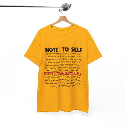 Note To Self | Unisex T-Shirt