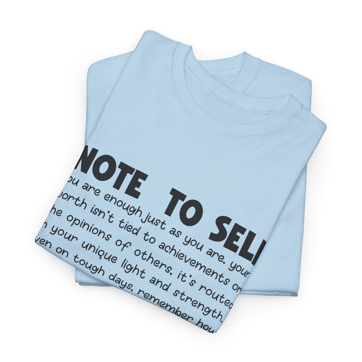Note To Self | Unisex T-Shirt