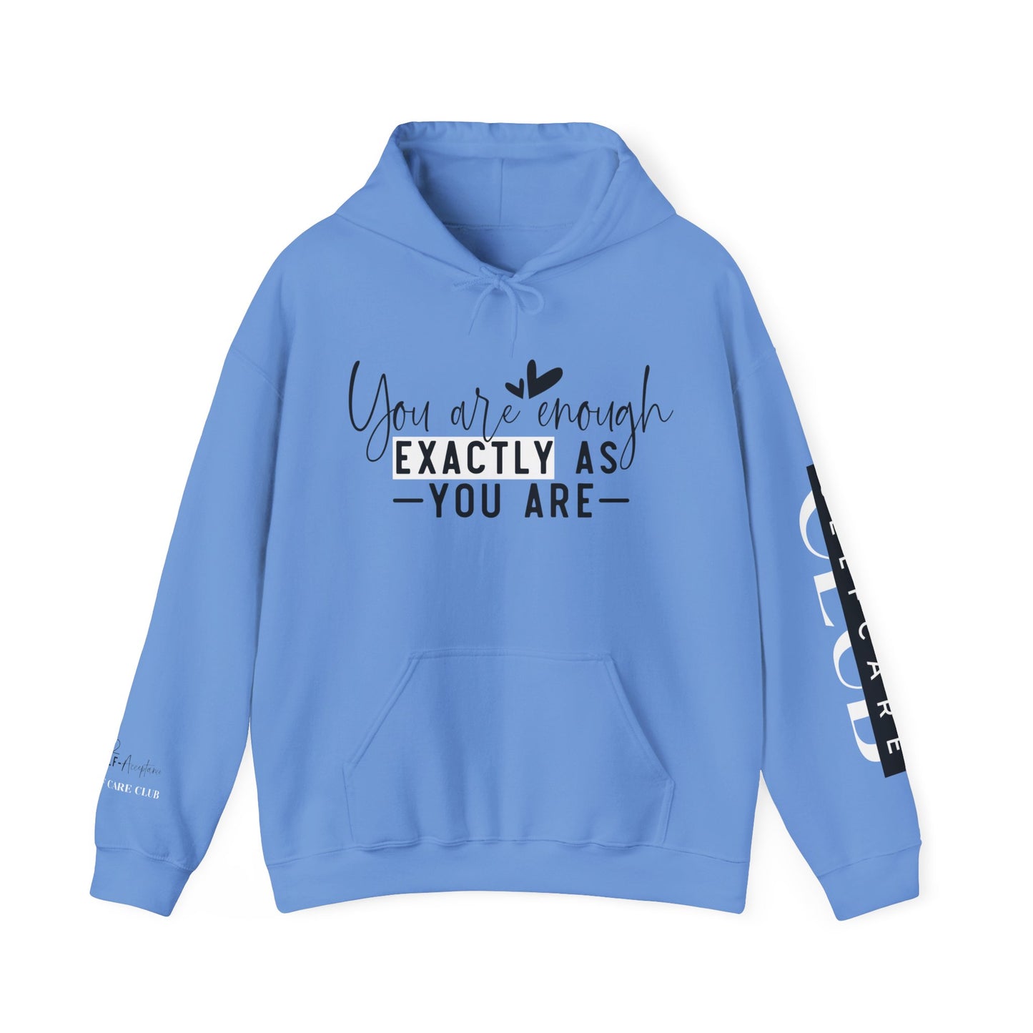 EXACTLY ENOUGH Hooded Sweatshirt