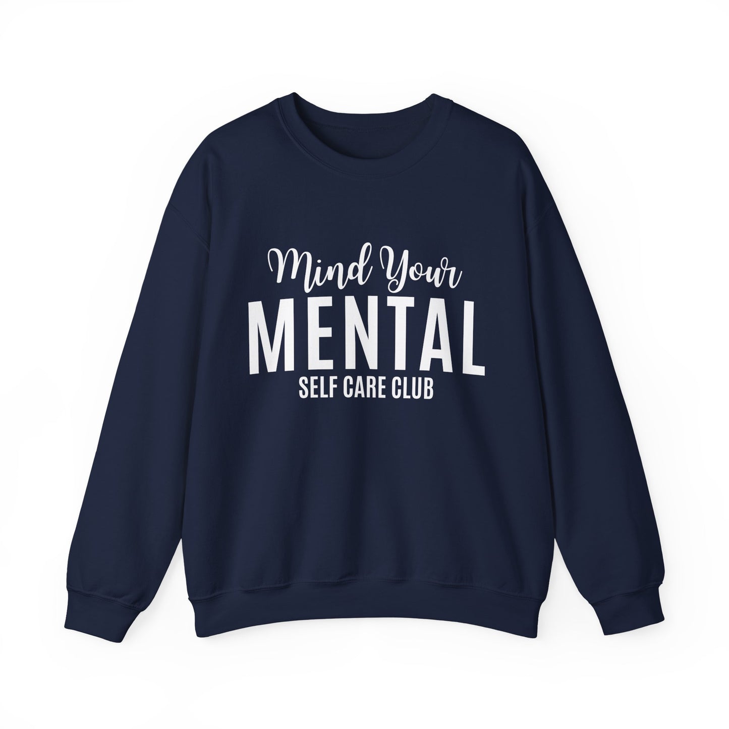 Mind Your Mental SCC Sweatshirt