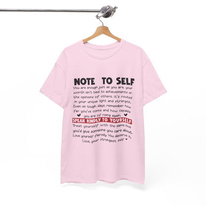 Note To Self | Unisex T-Shirt