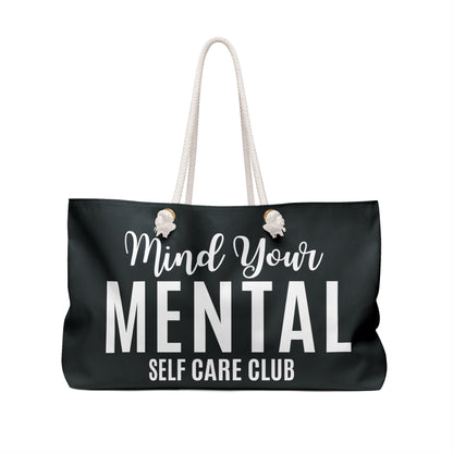 Mind Your Mental SCC Weekender Tote Bag