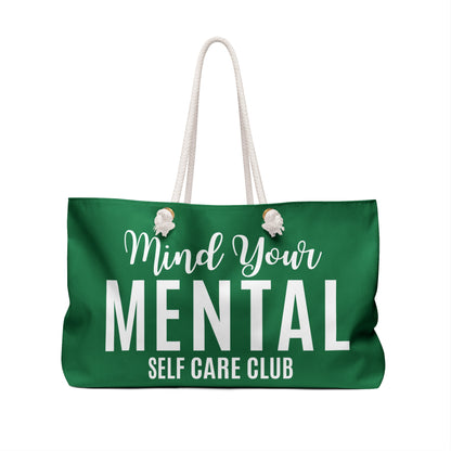 Mind Your Mental SCC Weekender Tote Bag
