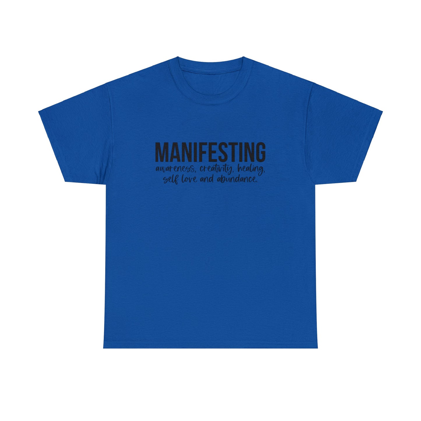 Manifesting T-Shirt