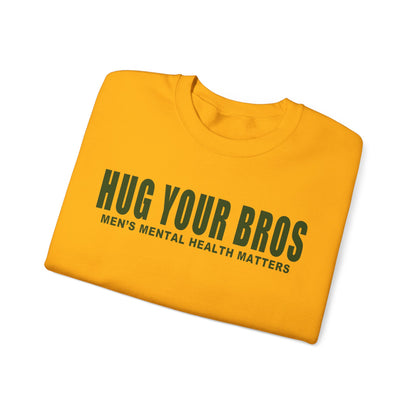 Hug Your Bros Sweatshirt